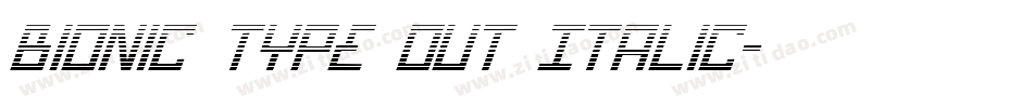 Bionic Type Out Italic字体转换